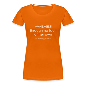 wob AVAILABLE through no fault of her own T-Shirt - orange