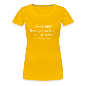 wob AVAILABLE through no fault of her own T-Shirt - sun yellow