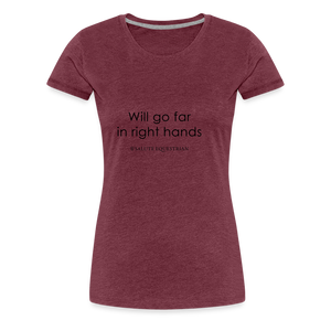 bow Will go far in right hands T-Shirt - heather burgundy