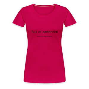 bow Full of potential T-Shirt - dark pink