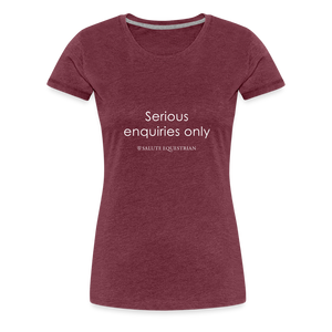 wob Serious enquiries only T-Shirt - heather burgundy