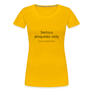 bow Serious enquiries only T-Shirt - sun yellow
