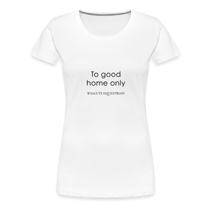 bow To good home only T-Shirt - white