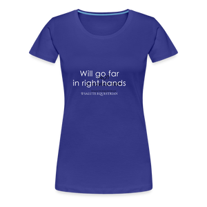 wob Will go far in right hands T-Shirt - royal blue