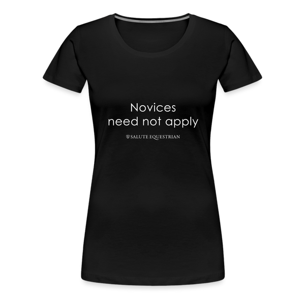wob Novices need not apply T-Shirt - black