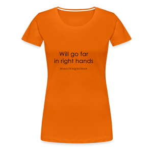 bow Will go far in right hands T-Shirt - orange