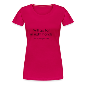 bow Will go far in right hands T-Shirt - dark pink