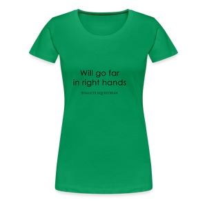 bow Will go far in right hands T-Shirt - kelly green