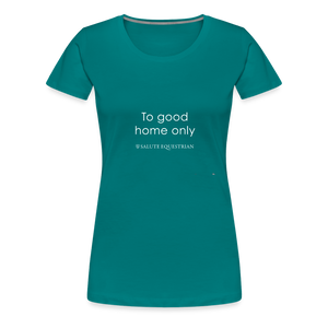 wob To good home only T-Shirt - diva blue