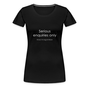 wob Serious enquiries only T-Shirt - black