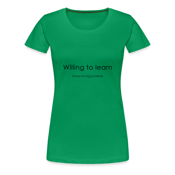 bow Willing to learn T-Shirt - kelly green