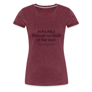 bow AVAILABLE through no fault of her own T-Shirt - heather burgundy