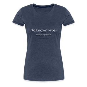 wob No known vices T-Shirt - heather blue