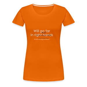 wob Will go far in right hands T-Shirt - orange