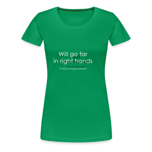 wob Will go far in right hands T-Shirt - kelly green